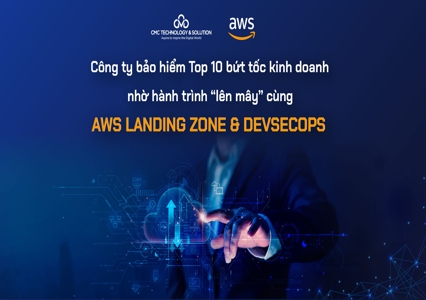 Top 10 Insurance Company Accelerates Business with the "Cloud Journey" alongside AWS Landing Zone & DevSecOps