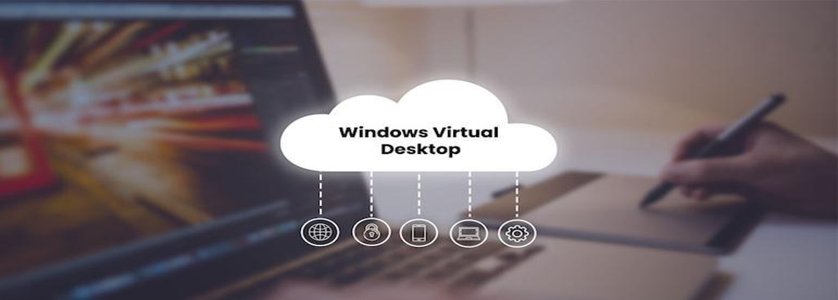 Windows Virtual Desktop là gì? Tất cả những lợi ích tuyệt vời của WVD mà bạn cần biết