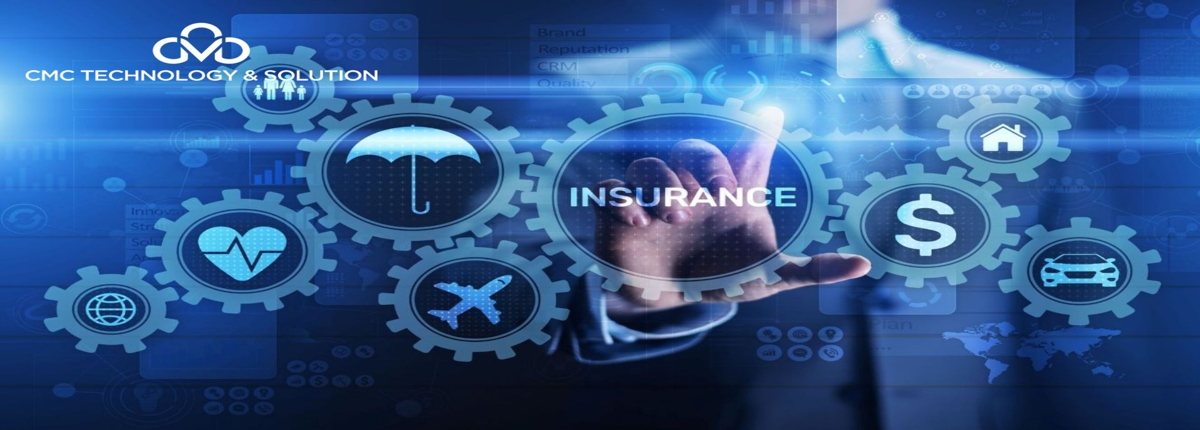 Giải pháp Insurtech - Dịch vụ sáng tạo dành cho các công ty bảo hiểm