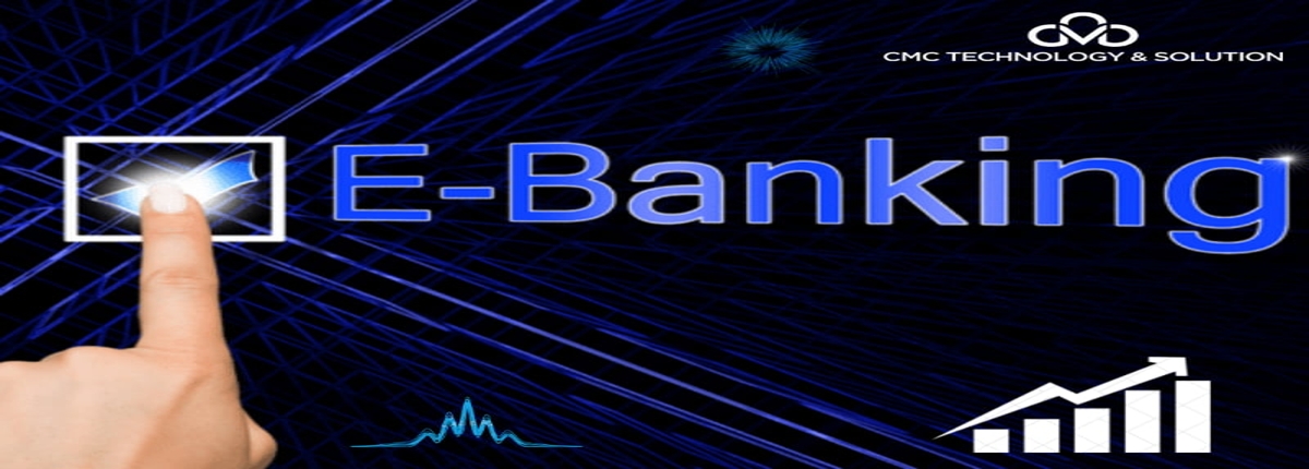 Ngân hàng điện tử - Bước đột phá phát triển